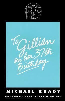 To Gillian on Her 37th Birthday (play) t0gstaticcomimagesqtbnANd9GcTA6fuo11OyFvv8SE