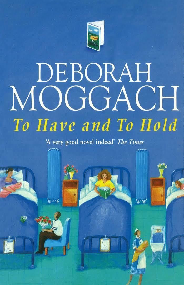 To Have and to Hold (Moggach novel) t1gstaticcomimagesqtbnANd9GcSzkbeWcyYvL00P9