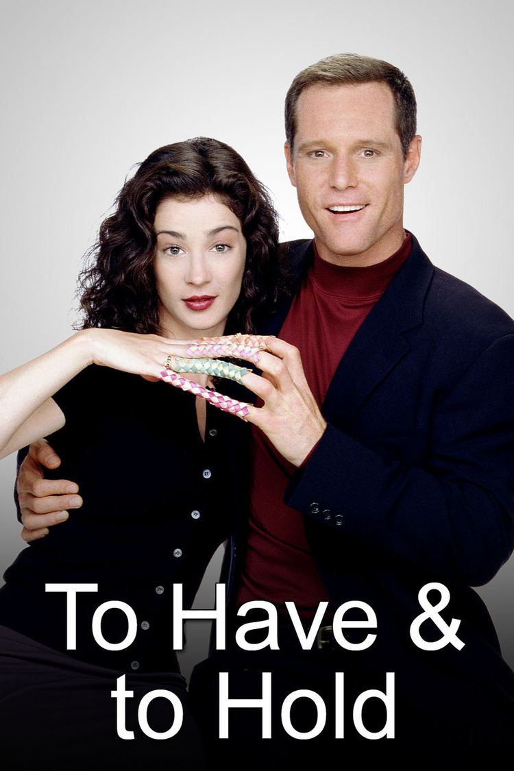To Have & to Hold (TV series) wwwgstaticcomtvthumbtvbanners184412p184412