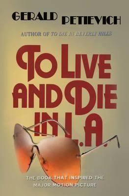 To Live and Die in L.A. (novel) t0gstaticcomimagesqtbnANd9GcSMVOANC9lQ0llqF
