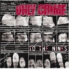 To the Nines (Only Crime album) httpsuploadwikimediaorgwikipediaenthumb0