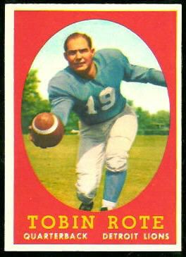 Tobin Rote Tobin Rote led Lions to last NFL title