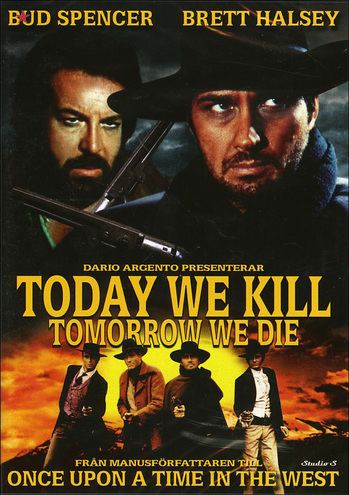 Today We Kill... Tomorrow We Die! Today we kill tomorrow we die Original cut DVD Discshopse