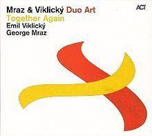 Together Again (Emil Viklický and George Mraz album) httpsuploadwikimediaorgwikipediaenthumbb