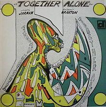 Together Alone (Anthony Braxton and Joseph Jarman album) httpsuploadwikimediaorgwikipediaenthumb8