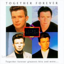 Together Forever – Greatest Hits and More... httpsuploadwikimediaorgwikipediaenthumb4