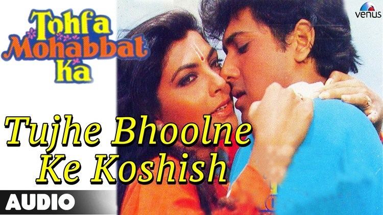 Tohfa Mohabbat Ka Tujhe Bhoolne Ke Koshish Full Audio Song