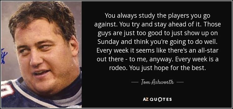 Tom Ashworth QUOTES BY TOM ASHWORTH AZ Quotes