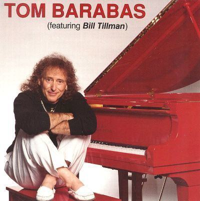 Tom Barabas Tom Barabas Featuring Bill Tillman Tom Barabas Songs
