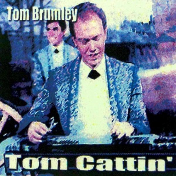 Tom Brumley Tom Brumley Tom Cattin39 Music CD Online Store