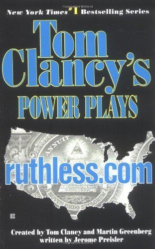 Tom Clancy's ruthless.com Amazoncom RuthlessCom Tom Clancy39s Power Plays Book 2
