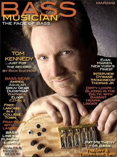 Tom Kennedy (musician) Tom Kennedy By Rick Suchow Bass Musician Magazine March 2012