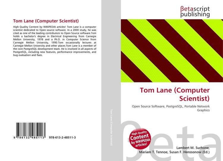 Tom Lane (computer scientist) Tom Lane Computer Scientist 9786132485113 6132485112