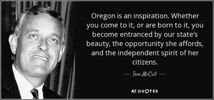 Tom McCall TOP 14 QUOTES BY TOM MCCALL AZ Quotes