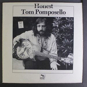 Tom Pomposello HONEST TOM POMPOSELLO Honest Tom Pomposello LP sm toc some cw Folk