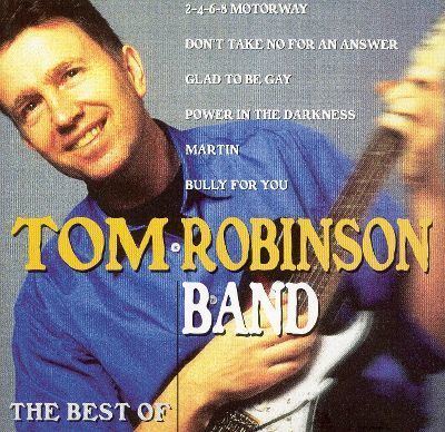 Tom Robinson The Best of Tom Robinson Band Tom Robinson Songs