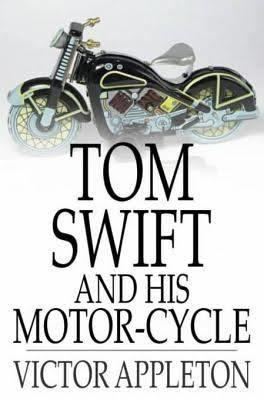 Tom Swift and His Motor Cycle t3gstaticcomimagesqtbnANd9GcSYHZBqWMBwdNRMk
