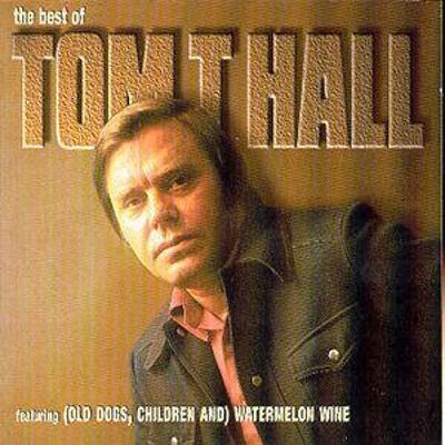 Tom T. Hall Best of Tom T Hall Tom T Hall Songs Reviews