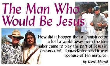 Tomas Kofod Best of Meridian The Man Who Would Be Jesus Meridian Magazine