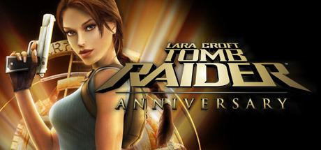 Tomb Raider: Anniversary Tomb Raider Anniversary on Steam