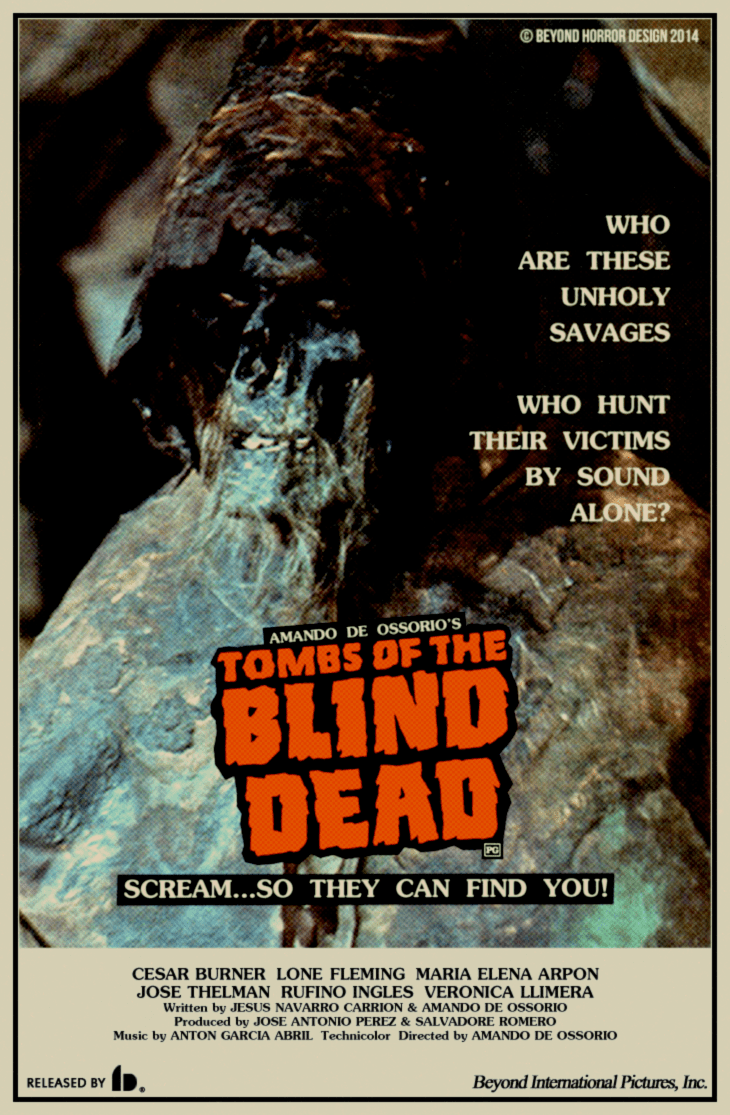 Tombs of the Blind Dead BEYOND HORROR DESIGN TOMBS OF THE BLIND DEAD Amando de Ossorio 1972
