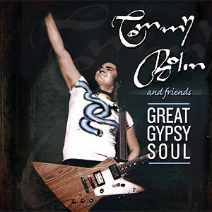 Tommy Bolin and Friends: Great Gypsy Soul wwwtbolincomhamptonpagegreatgypsysoulcoverjpg