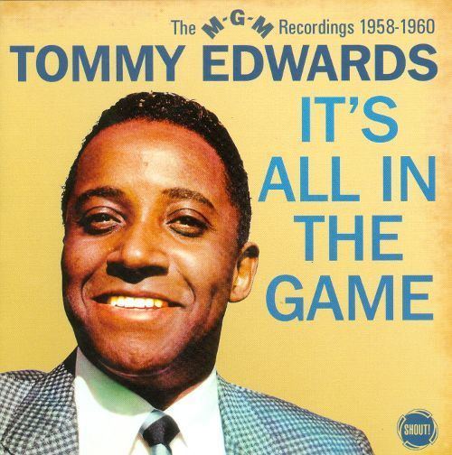 Tommy Edwards Its All in the Game The MGM Recordings 19581960 Tommy Edwards