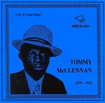 Tommy McClennan Guitar King 19391942 Tommy McClennan Songs Reviews