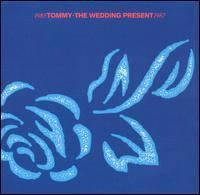 Tommy (The Wedding Present album) httpsuploadwikimediaorgwikipediaenff2TWP