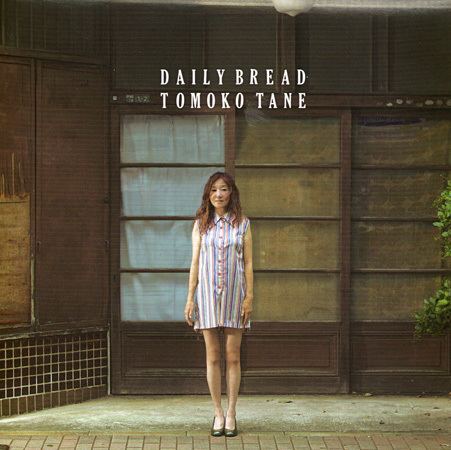 Tomoko Tane Tane Tomoko Daily Bread CD album data Melody Cafe