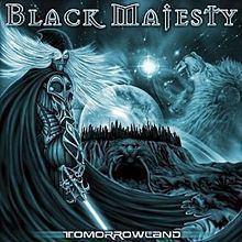 Tomorrowland (Black Majesty album) httpsuploadwikimediaorgwikipediaenthumb6
