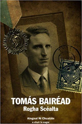 Tomás Bairéad Toms Bairad Rogha Scalta Irish Edition Kindle edition by