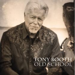 Tony Booth (musician) wwwtrucountrymusiccomartiststbootholdschooljpg