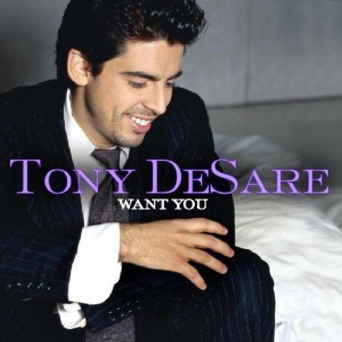 Tony DeSare Tony DeSare Want You Amazoncom Music