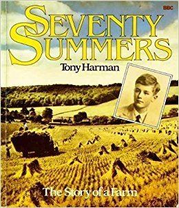 Tony Harman Seventy Summers The Story of a Farm Amazoncouk Tony Harman