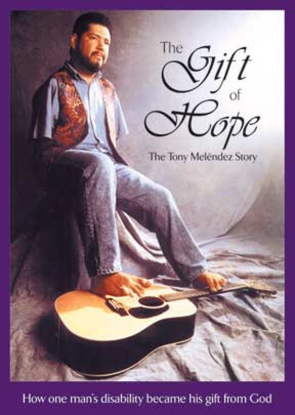 Tony Meléndez Gift Of Hope Tony Melendez Story DVD Vision Video Christian
