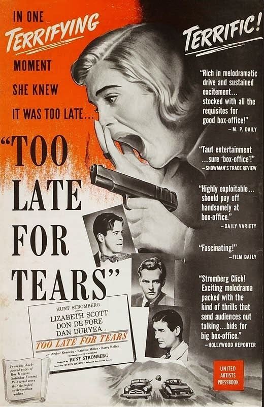 Too Late for Tears Too Late for Tears 1949