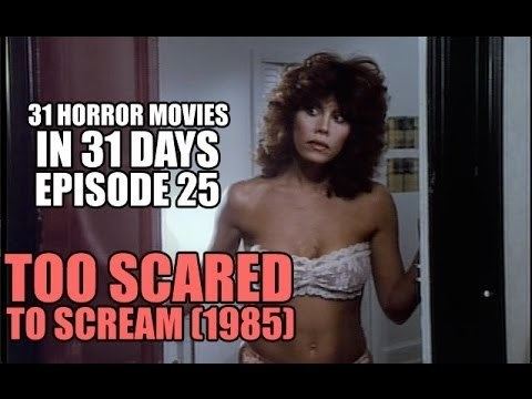 31 Horror Movies in 31 Days 25 TOO SCARED TO SCREAM 1985 YouTube
