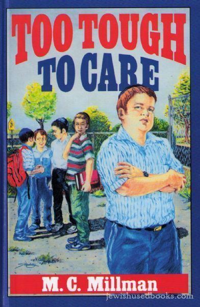 Too Tough To Care by MC Millman Books Childrens Books from