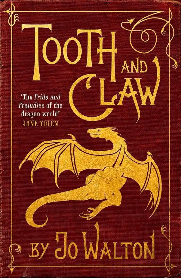 Tooth and Claw (novel) t0gstaticcomimagesqtbnANd9GcRUQ61BpgRd7YuvhJ