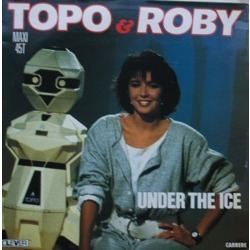 Topo & Roby Under the ice by Topo amp Roby 12inch with pycvinyl Ref114365672
