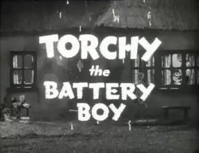 Torchy the Battery Boy httpsuploadwikimediaorgwikipediaendd5Tor