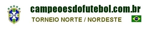 Torneio Norte-Nordeste wwwcampeoesdofutebolcombrlogositetorneionort