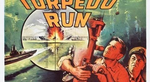 Torpedo Run 1958 Classic Film Guide