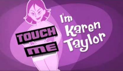 Touch Me, I'm Karen Taylor httpsuploadwikimediaorgwikipediaeneeaTou
