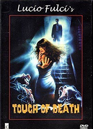 Touch of Death (1988 film) Touch of Death 1988 Amazoncouk Lucio Fulci Brett Halsey DVD