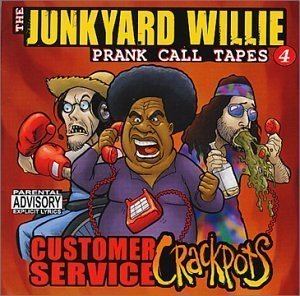 Touch-Tone Terrorists Touch Tone Terrorists Junkyard Willie Junkyard Willie Prank Call
