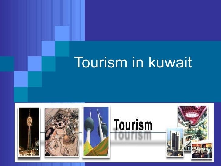 Tourism in Kuwait Edited Tourism In Kuwait
