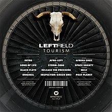 Tourism (Leftfield album) httpsuploadwikimediaorgwikipediaenthumbb