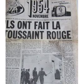 Toussaint Rouge Supplment Du 31101984 N 0 Novembre 1954 Algrie Ils Ont